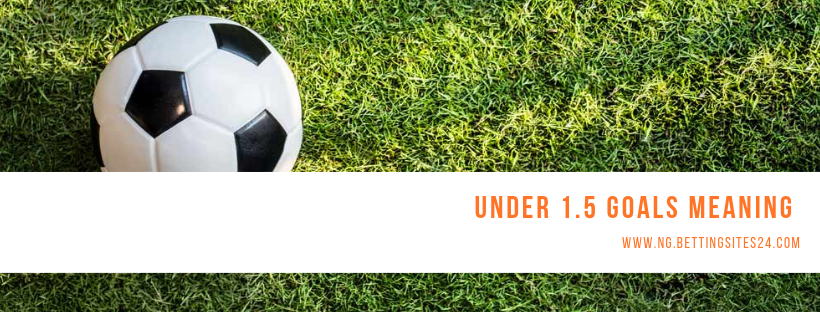 what is over 1.5 goals and how does it work